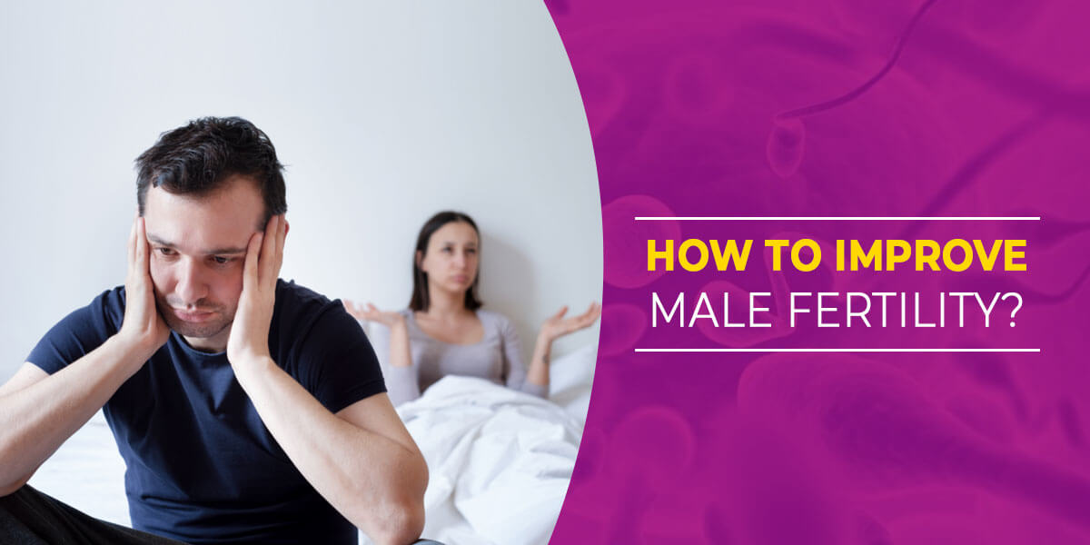 The ways to improve male fertility The ways to improve male fertility